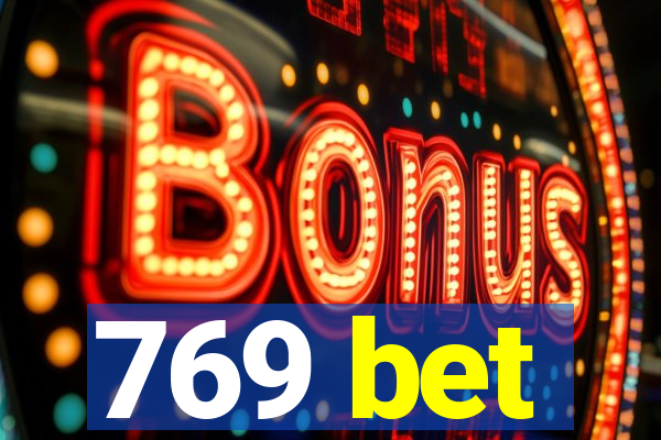 769 bet